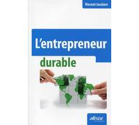 L'entrepreneur durable - Vincent Iacolare - Afnor - broché - Etude