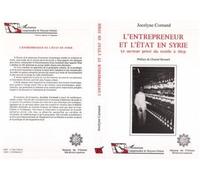 L'entrepreneur Et L'etat En Syrie - Le Secteur Privé Du Textile À Alep