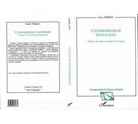 L'entrepreneur musulman - L'islam et la rationalité d'entreprise - Gary Tribou - L'harmattan - Livre
