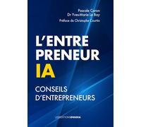 L'entrepreneurIA Conseils d'entrepreneurs - Pascale Caron - Ovadia Eds - broché - Guide