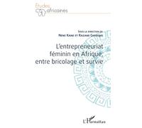 L'entrepreneuriat féminin en Afrique, entre bricolage et survie