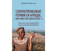 L'entrepreneuriat féminin en Afrique, "une mine d'or inexploitée" !
