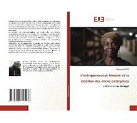 L'entrepreneuriat Féminin Et La Création Des Micro-Entreprises