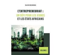 L'entrepreneuriat : Un défi pour les jeunes et les États africains: Volume I