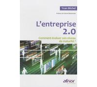 L'entreprise 2.0 - Comment Évaluer Son Niveau De Maturité ?