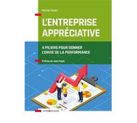 L'Entreprise appréciative - 4 piliers pour donner l'envie de la performance - Muriel Radal - Intereditions - broché - Etude