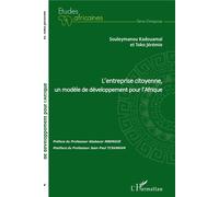 L'entreprise citoyenne, un modèle de développement pour l'Afrique - Souleymanou Kadouamai - L'harmattan - broché - Etude