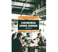 L'entreprise comme commun: Au-delà de la RSE