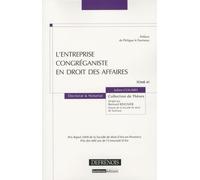 L'ENTREPRISE CONGRÉGANISTE EN DROIT DES AFFAIRES: PRIX RIPERT 2009 DE LA FACULTÉ DE DROIT D'AIX-EN-PROVENCE. PRIX DES 600 ANS DE L (41)