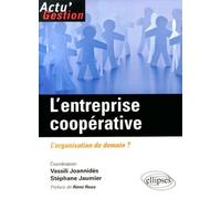 L'entreprise Coopérative - L'organisation De Demain ?