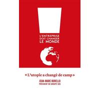 L'entreprise doit changer le monde - Jean-Marc Borello - Debats Publics Editions - broché - Etude