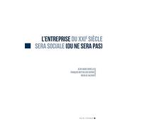 L'entreprise du XXIe siècle sera sociale (ou ne sera pas)