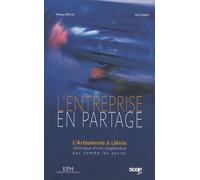 L'entreprise En Partage - L'artésienne À Liévin, Chronique D'une Coopérative Pas Comme Les Autres