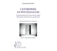 L'entreprise en psychanalyse – Un questionnement de l'inconscient – Nouvelle édition