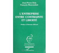 L'entreprise entre contrainte et liberté - Jean-Pierre Doly - L'harmattan - broché - Livre