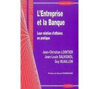 L'entreprise et la banque LOINTIER/JEAN-CHRIST (Auteur)