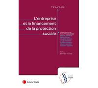 L'entreprise et le financement de la protection sociale - Philippe Coursier - LexisNexis - broché - Essai