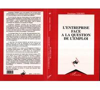 L'entreprise face à la question de l'emploi - Dominique Thierry - L'harmattan - broché - Livre