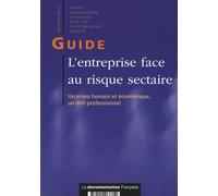 L'entreprise face au risque sectaire: Un enjeu humain et économique, un défi professionnel