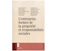 L'entreprise, Formes De La Propriété Et Responsabilités Sociales