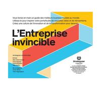 L'entreprise Invincible - Réinventez Votre Business Model