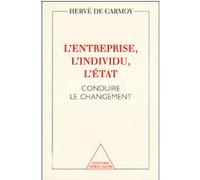 L'entreprise, l'individu, l'État : Conduire le changement