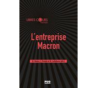 Bernard Dolez – L'entreprise Macron – Sociologie d'une entreprise émergente