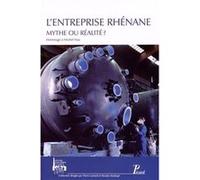 L'entreprise rhénane : mythe ou réalité ? Nicolas Stoskopf (Editeur du volume), Pierre Lamard (Editeur du volume), STOSKOPF NICOLAS/LAMARD PIERRE (Auteur)