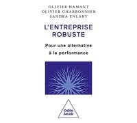 L'Entreprise robuste Pour une alternative à la performance - Olivier Hamant - Odile Jacob - broché - Guide