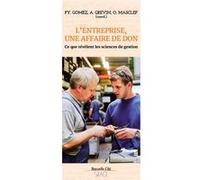 L'entreprise une affaire de don: Ce que révèlent les sciences de gestion