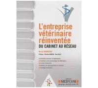 L'entreprise Vétérinaire Réinventée : Du Cabinet Au Réseau