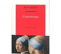 L'entretemps Jean Orizet (Auteur)