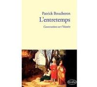 L'entretemps Patrick Boucheron (Auteur)