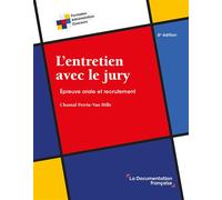 L'entretien avec le jury Epreuve orale et recrutement - Chantal Perrin-Van Hille - Documentation Francaise - broché - Scolaire / Universitaire
