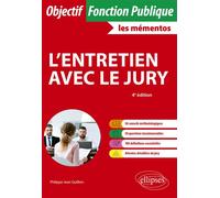 L'entretien avec le jury - Philippe-Jean Quillien - Ellipses - broché - Scolaire / Universitaire