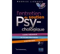 L'entretien de soutien psychologique 2eme édition: Les fondamentaux