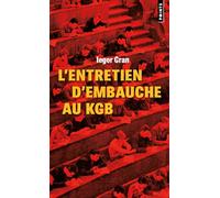 L'entretien d'embauche au KGB