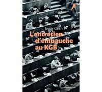 Iegor Gran – L'entretien d'embauche au KGB – Essai – Broché