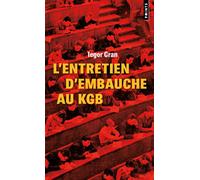 L'entretien d'embauche au KGB - Iegor Gran - Points - Poche - Essai