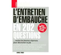 L'entretien d'embauche en 202 questions toutes les bonnes réponses pour décrocher le job
