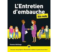 L'entretien d'embauche pour les Nuls Pamela Skillings (Auteur), Christophe Billon (Traduction)