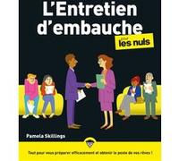 L'entretien d'embauche pour les Nuls Pamela Skillings (Auteur), Christophe Billon (Traduction)