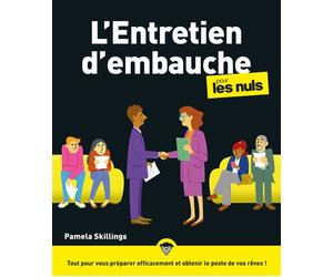 L'entretien d'embauche pour les Nuls - Pamela Skillings - First - broché - Guide