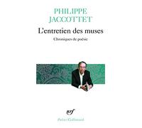 L'entretien des muses Chroniques de poésie - Philippe Jaccottet - Gallimard - broché - Poésie