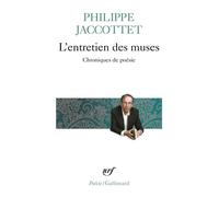 L'entretien des muses Chroniques de poésie - Philippe Jaccottet - Gallimard - broché - Poésie