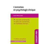 L'entretien en psychologie clinique: 3ème édition réactualisée