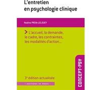 L'entretien en psychologie clinique: 3ème édition réactualisée