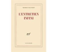 Maurice Blanchot – L'Entretien infini – Gallimard