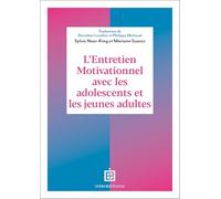 L'entretien motivationnel avec les adolescents et les jeunes adultes