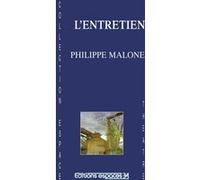 L'entretien Philippe Malone (Auteur)